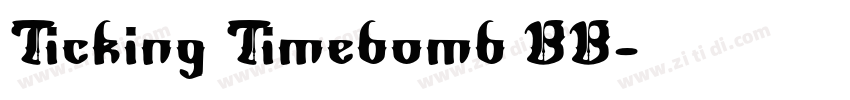 Ticking Timebomb BB字体转换